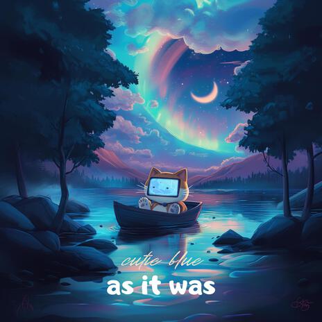 as it was | Boomplay Music