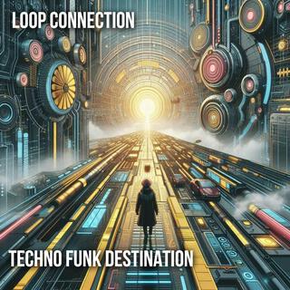 Techno Funk Destination