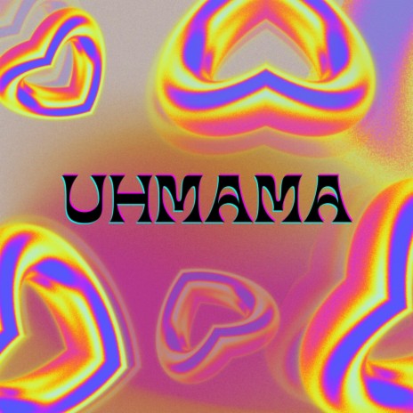 UHMAMA ft. yung tey | Boomplay Music