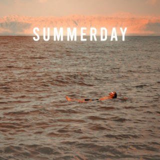 Summerday lyrics | Boomplay Music