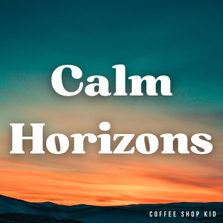 Calm Horizons