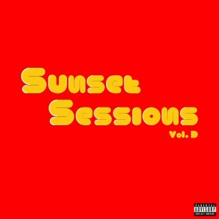 Sunset Sessions, Vol. 3 | Boomplay Music