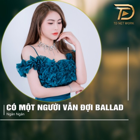 Có Một Người Vẫn Đợi (Ballad) | Boomplay Music