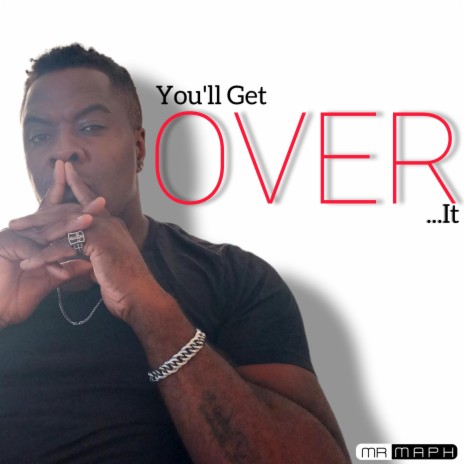 You'll Get Over It | Boomplay Music