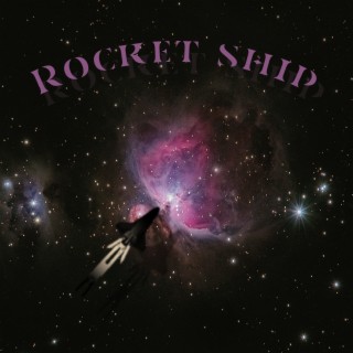 Rocket Ship lyrics | Boomplay Music
