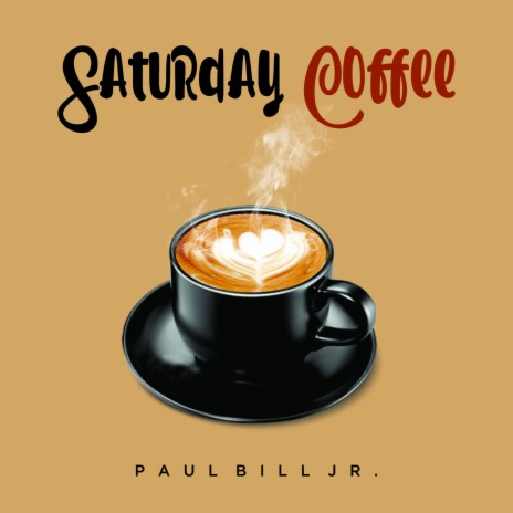 Saturday Coffee | Boomplay Music