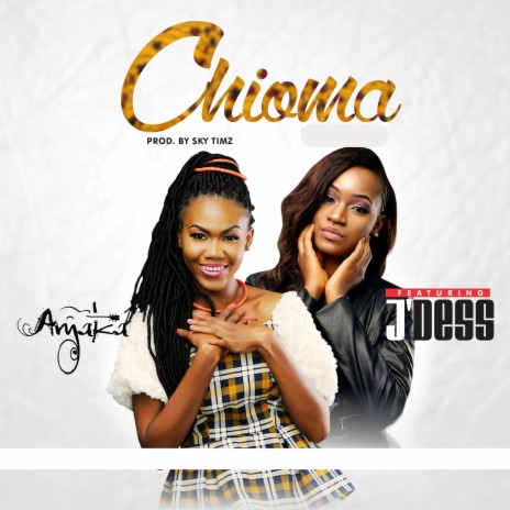 Chioma ft. J'Dess | Boomplay Music