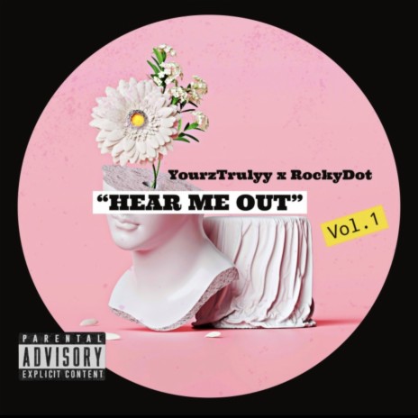 Hear Me Out ft. Rocky Dot | Boomplay Music