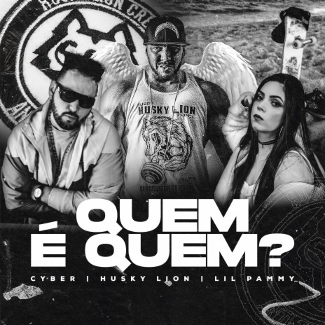 Quem É Quem ? ft. Husky Lion & Lil Pammy | Boomplay Music