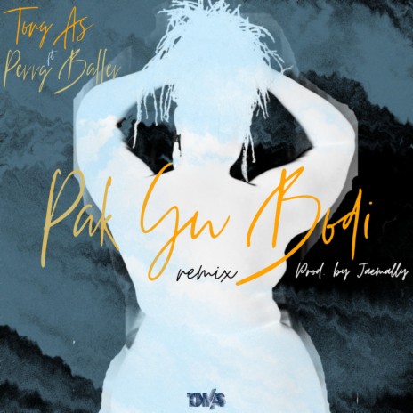 Pak Yu Bodi (remix) ft. Perry Baller