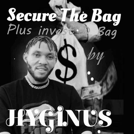 Secure The Bag | Boomplay Music