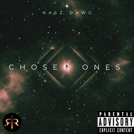 Chosen Ones | Boomplay Music