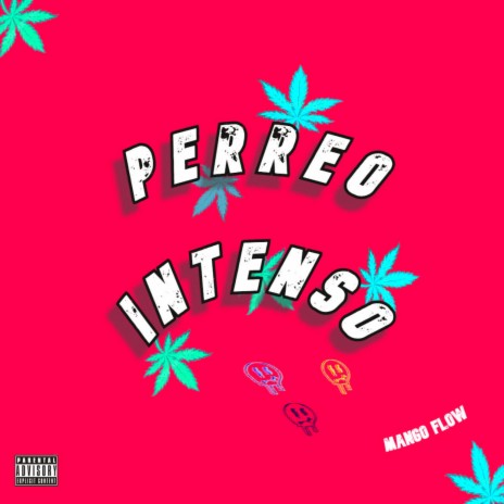 PERREO INTENSO | Boomplay Music