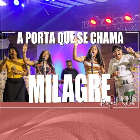 A Porta Que Se Chama Milagre ft. Familia | Boomplay Music