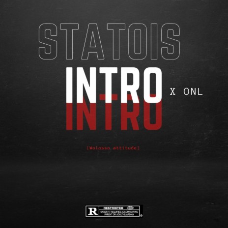 Intro (Wolosso attitude) (feat. ONL) | Boomplay Music