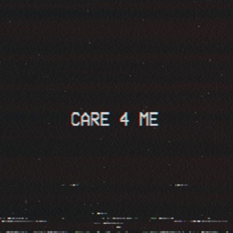 Care 4 Me | Boomplay Music