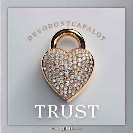 Trust | Boomplay Music