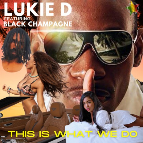 This Is What We Do ft. Black Champagne | Boomplay Music