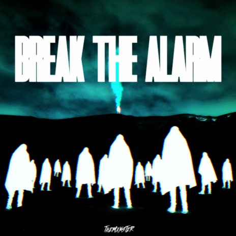 Break The Alarm | Boomplay Music