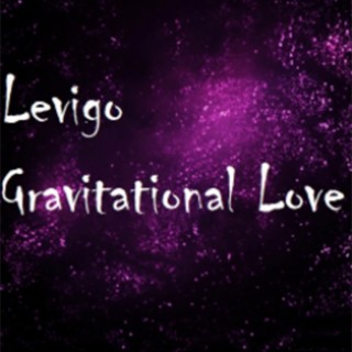 Gravitational Love (Original Mix)