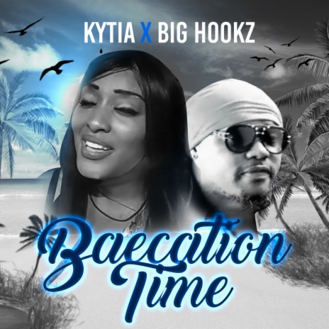 Baecation Time ft. Kytia | Boomplay Music