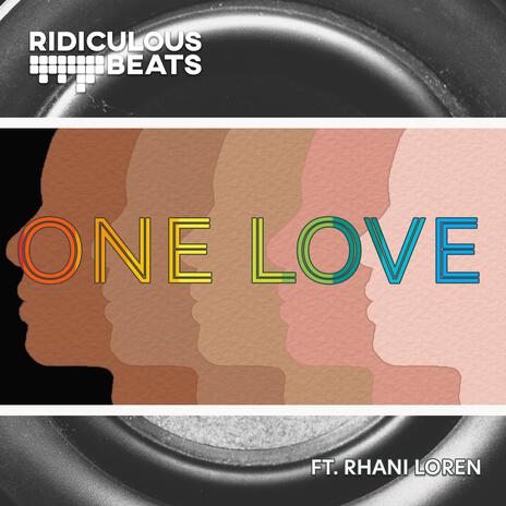 One Love ft. Rhani Loren | Boomplay Music