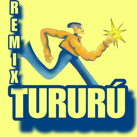 Tururú (Remix)