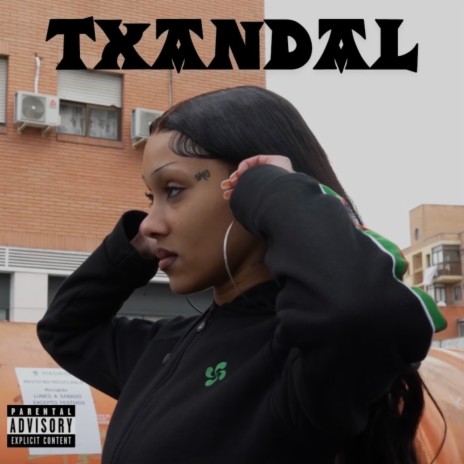 TXANDAL ft. Og Gs | Boomplay Music