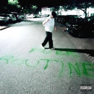 FUCK ROUTINE lyrics | Boomplay Music