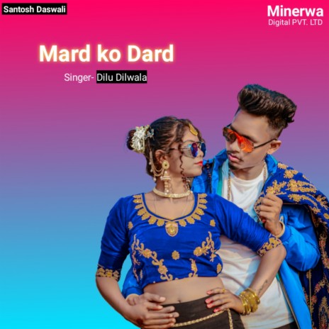 Mard Ko Dard | Boomplay Music