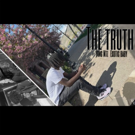 The Truth ft. Yvng Mtz | Boomplay Music