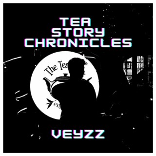 Tea Story Chronicles lyrics | Boomplay Music