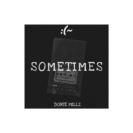 SOMETIMES | Boomplay Music