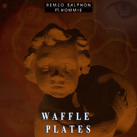 Waffle Plates ft. Hommie | Boomplay Music