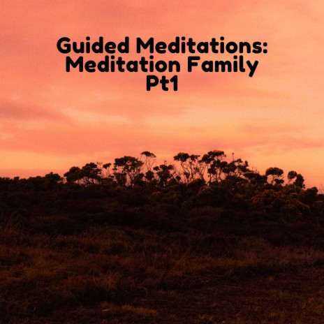 Guided Meditation: The Power Of Love