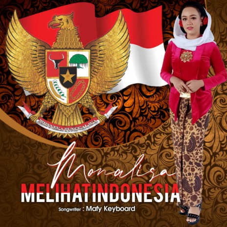 Melihat Indonesia | Boomplay Music