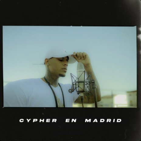 Cypher en Madrid | Boomplay Music