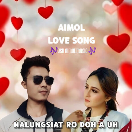 NALUNGSIAT RODOH A UH | Aimol love song | Boomplay Music