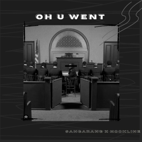 Oh U Went ft. Sangarang | Boomplay Music
