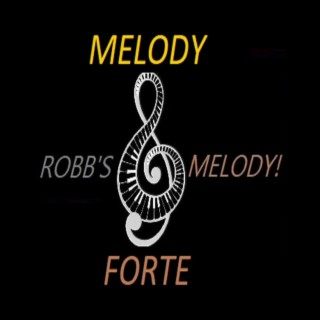 MELODY FORTE