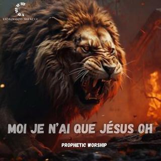 MOI JE N'AI QUE JÉSUS OH lyrics | Boomplay Music