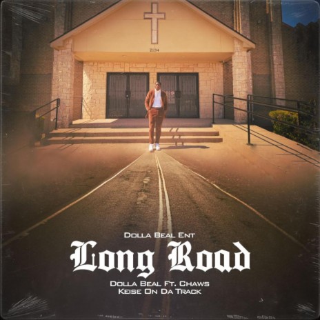 Long Road ft. Chaws | Boomplay Music