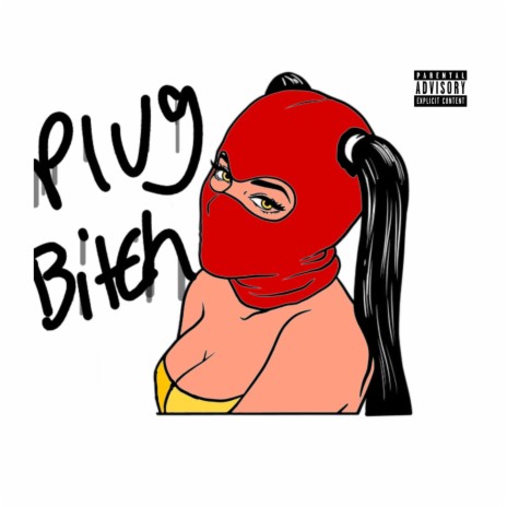 Plug bitch | Boomplay Music