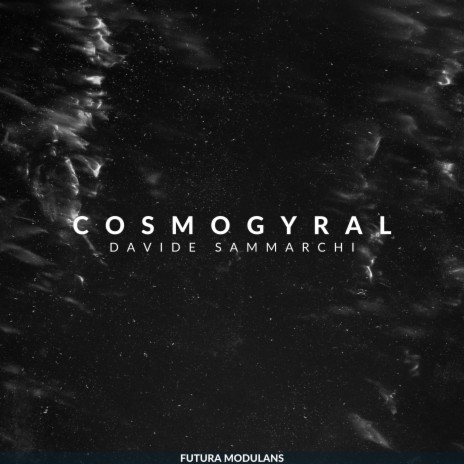 Cosmogyral | Boomplay Music