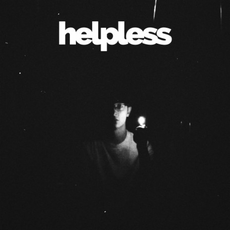 helpless | Boomplay Music