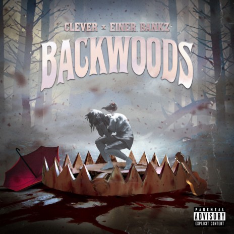 Backwoods ft. Einer Bankz | Boomplay Music