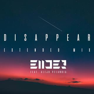 Disappear (Extended Mix) lyrics | Boomplay Music