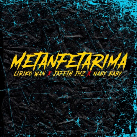 Metanfetarima ft. NabyBaby & LirikoWan | Boomplay Music