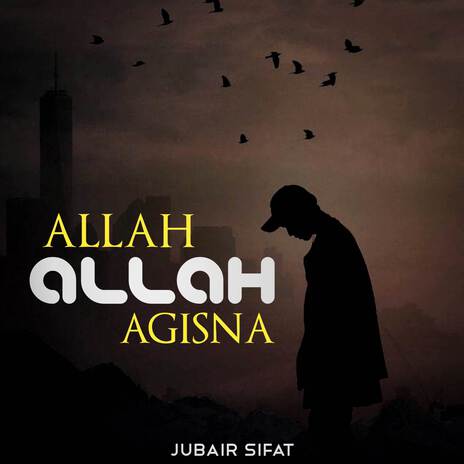 Allah allah Agisna | Boomplay Music