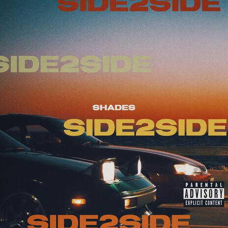 Side 2 Side | Boomplay Music